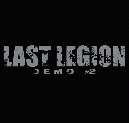 Last Legion (SWE) : Demo #2